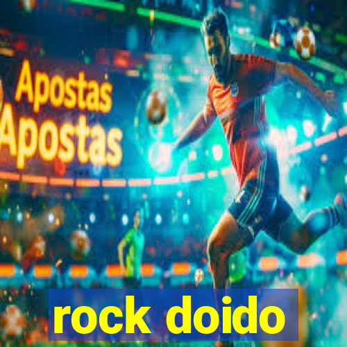 rock doido